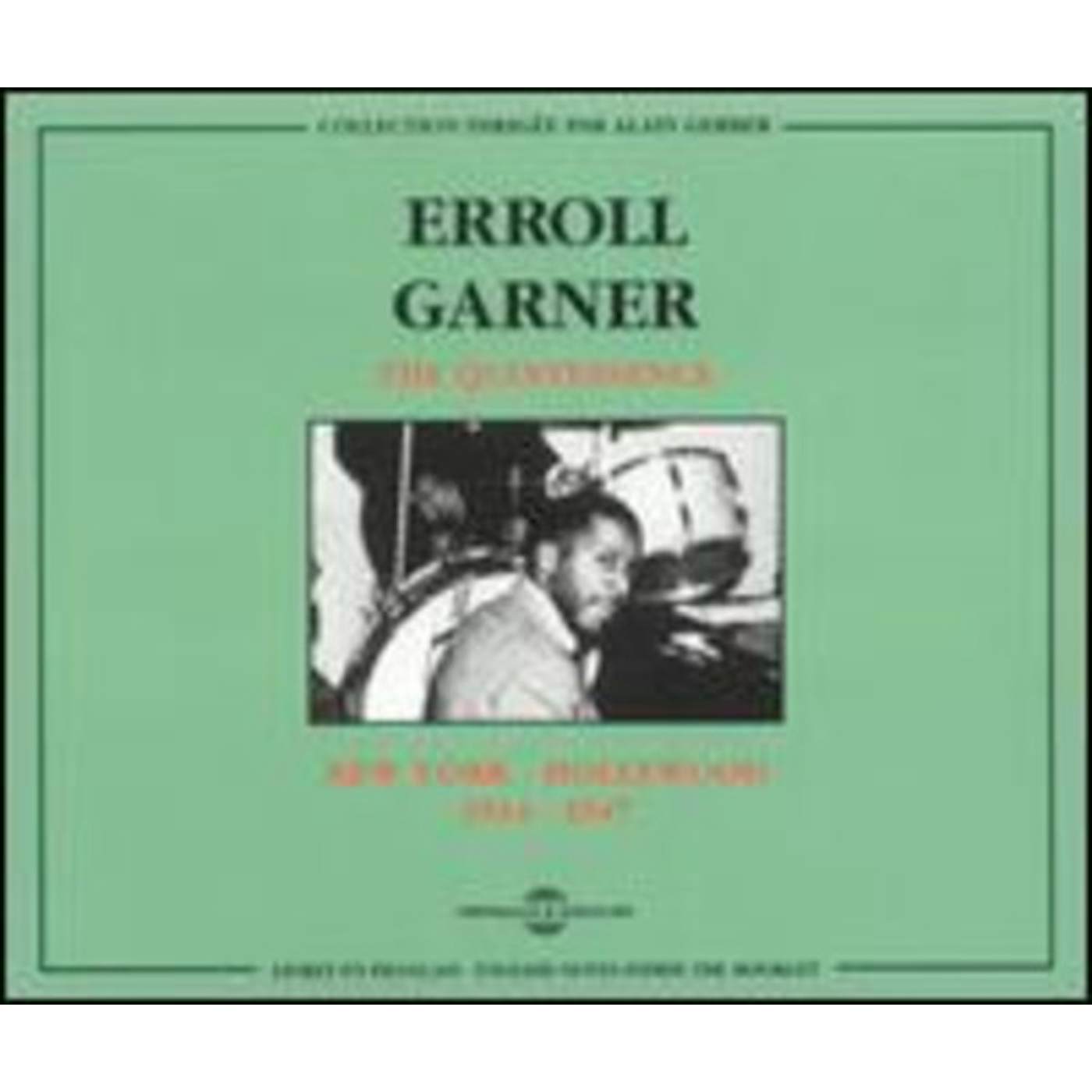 Erroll Garner NEW YORK TO HOLLYWOOD 1944-1947 CD
