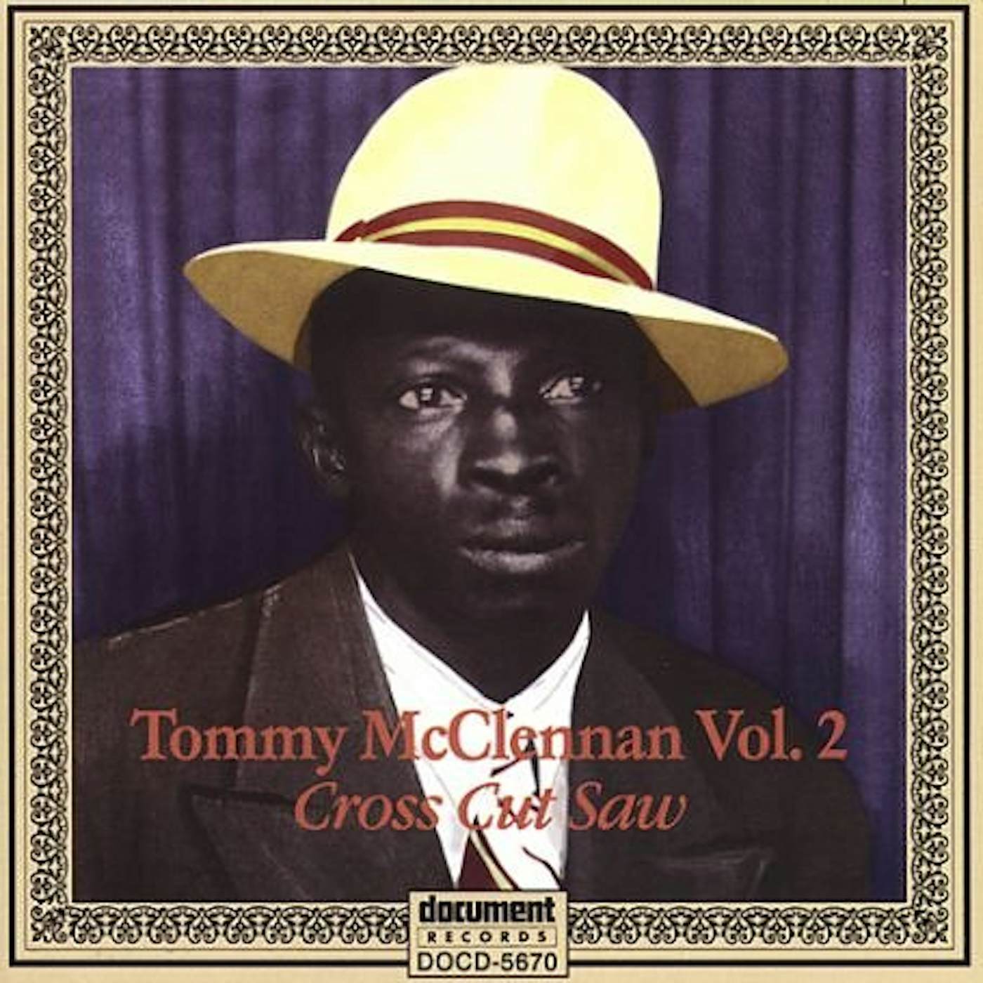 Tommy McClennan COMPLETE RECORDED WORKS VOL. 2: CROSS CUT SAW CD