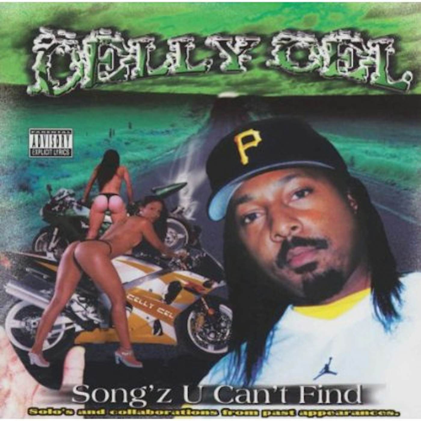 Celly Cel SONG'Z U CAN'T FIND CD
