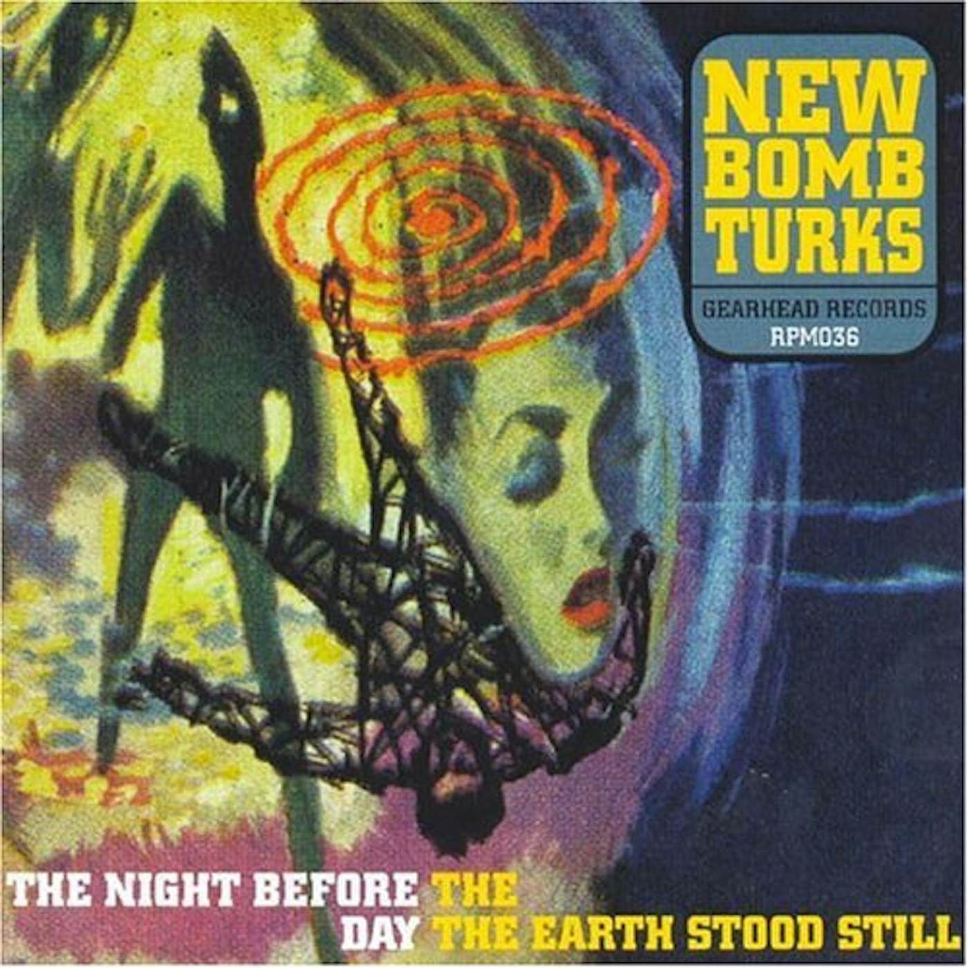 New Bomb Turks NIGHT BEFORE THE DAY THE EARTH STOOD STILL CD