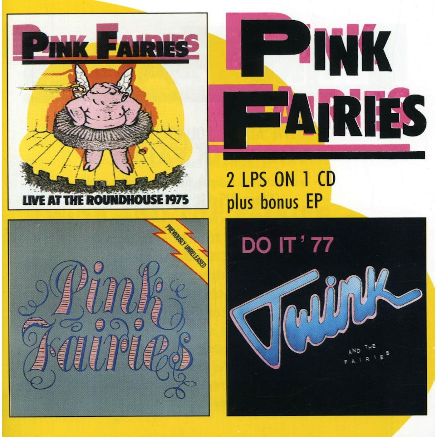 The Pink Fairies LIVE AT ROUNDHOUSE / PREVIOUSLY UNRELEASED / DO IT CD