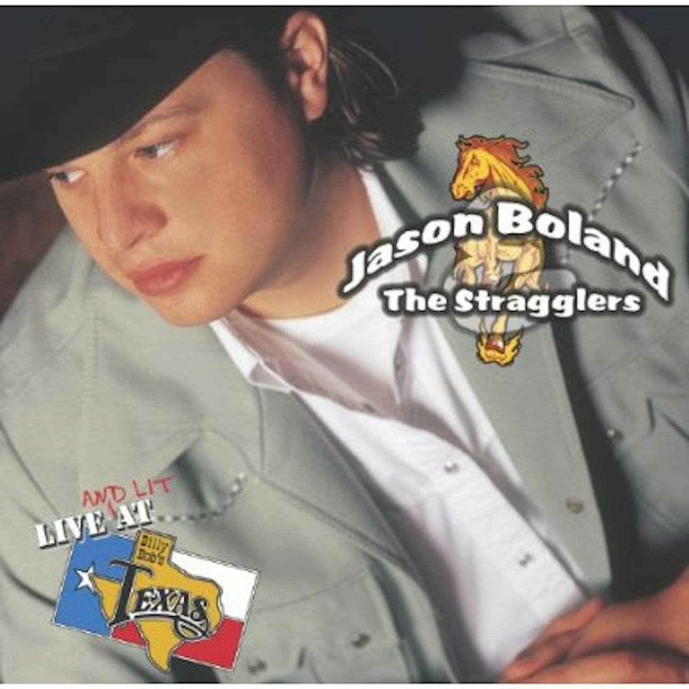Jason Boland & The Stragglers LIVE AT BILLY BOB'S TEXAS CD