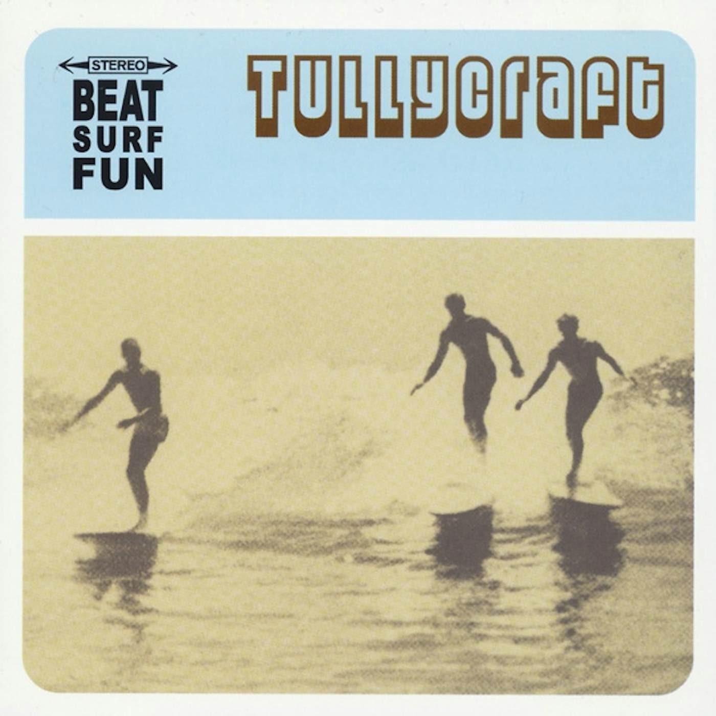 Tullycraft BEAT SURF FUN (Vinyl)