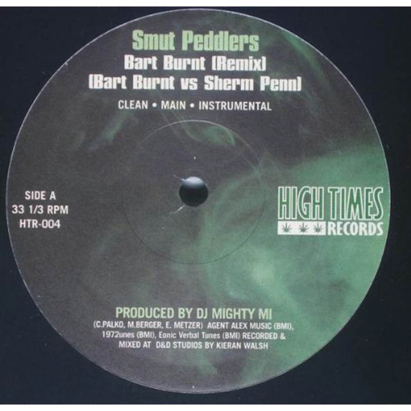 Smut Peddlers / Lootpack BART BURNT / TAKE A HIT Vinyl Record