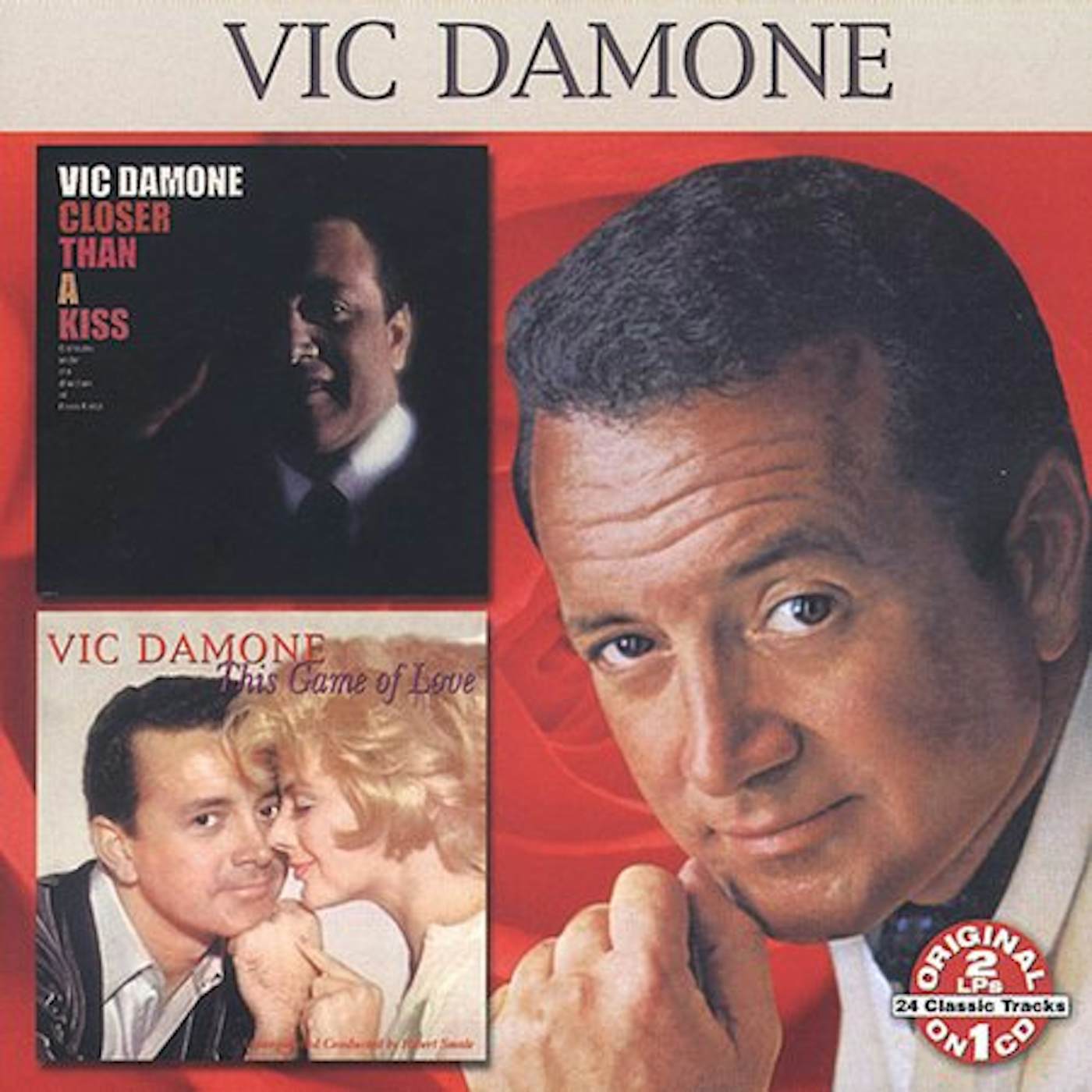 Vic Damone CLOSER THAN A KISS: THIS GAME OF LOVE CD