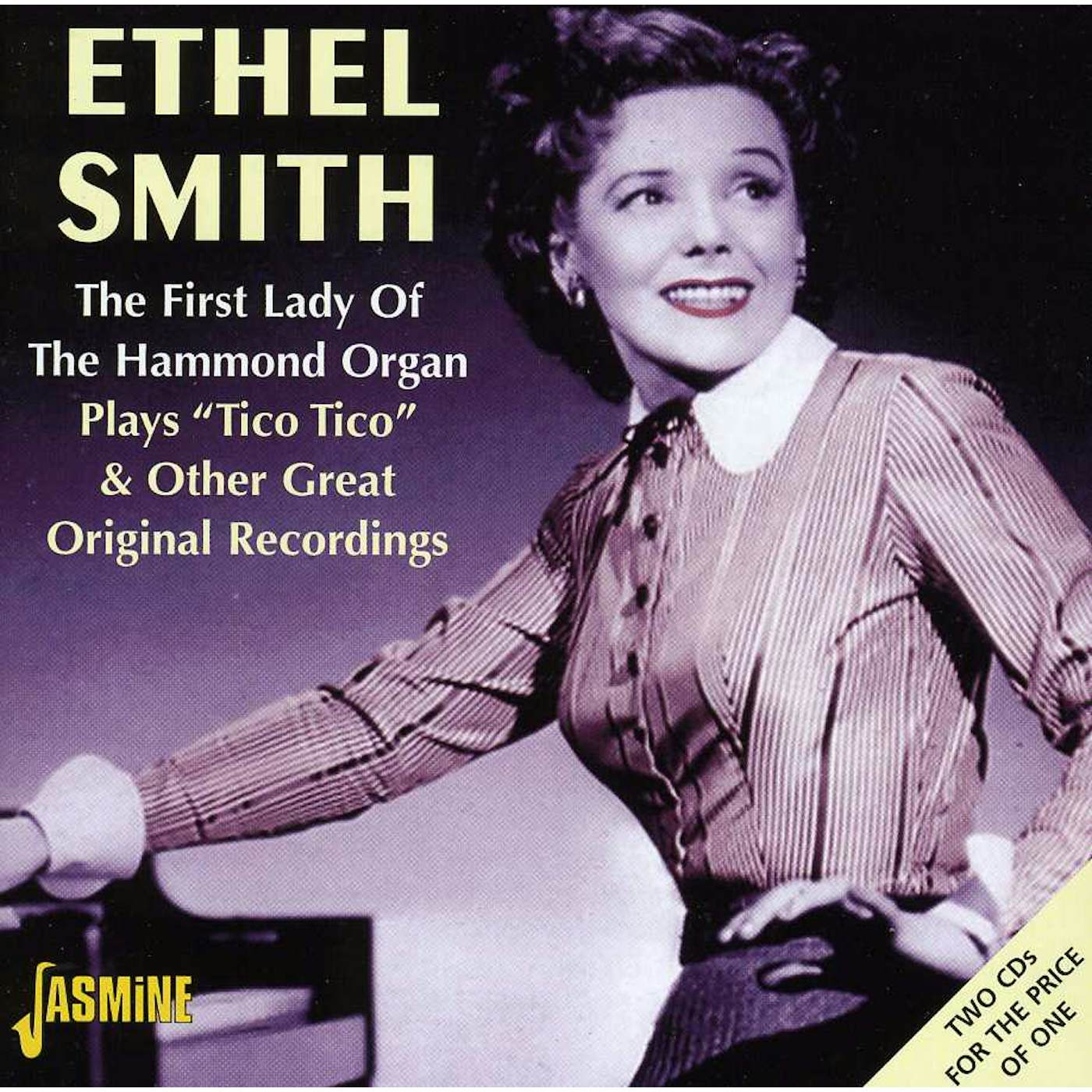 Ethel Smith FIRST LADY OF THE HAMMOND ORGAN: PLAYS TICO TICO CD