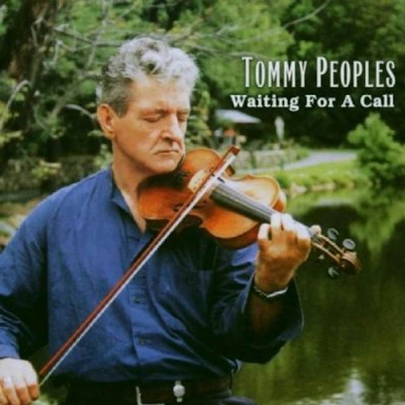 Tommy Peoples WAITING FOR A CALL CD