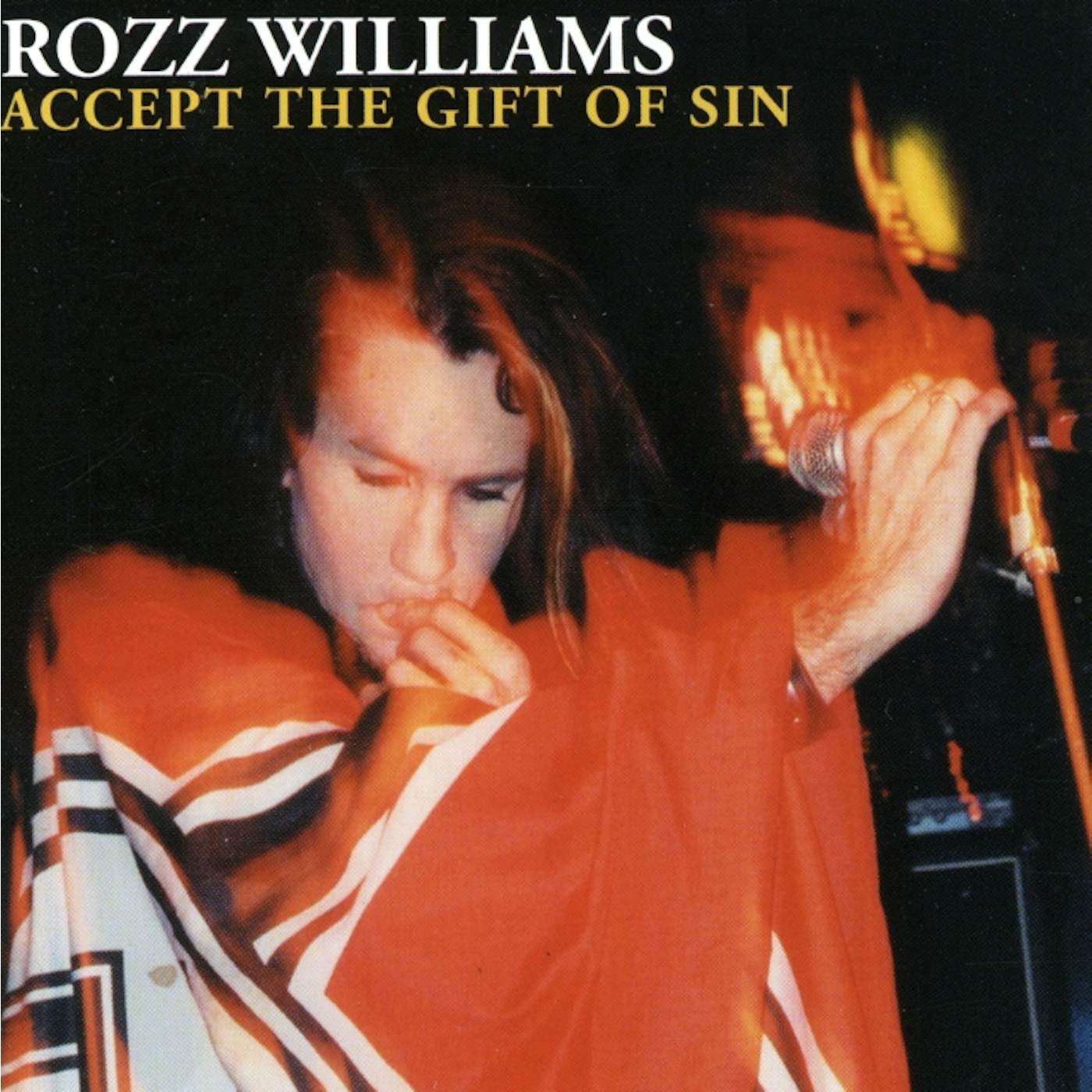 Rozz Williams ACCEPT THE GITF OF SIN CD
