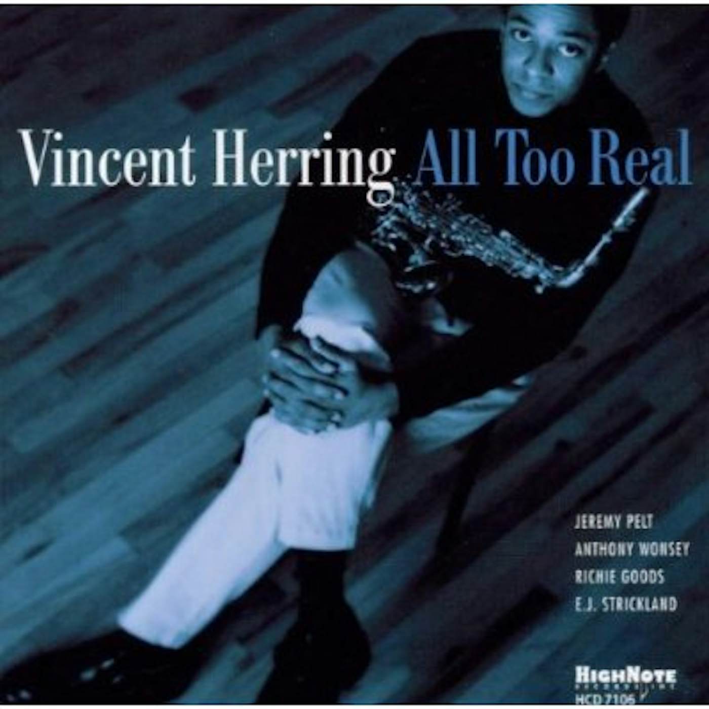 Vincent Herring ALL TOO REAL CD