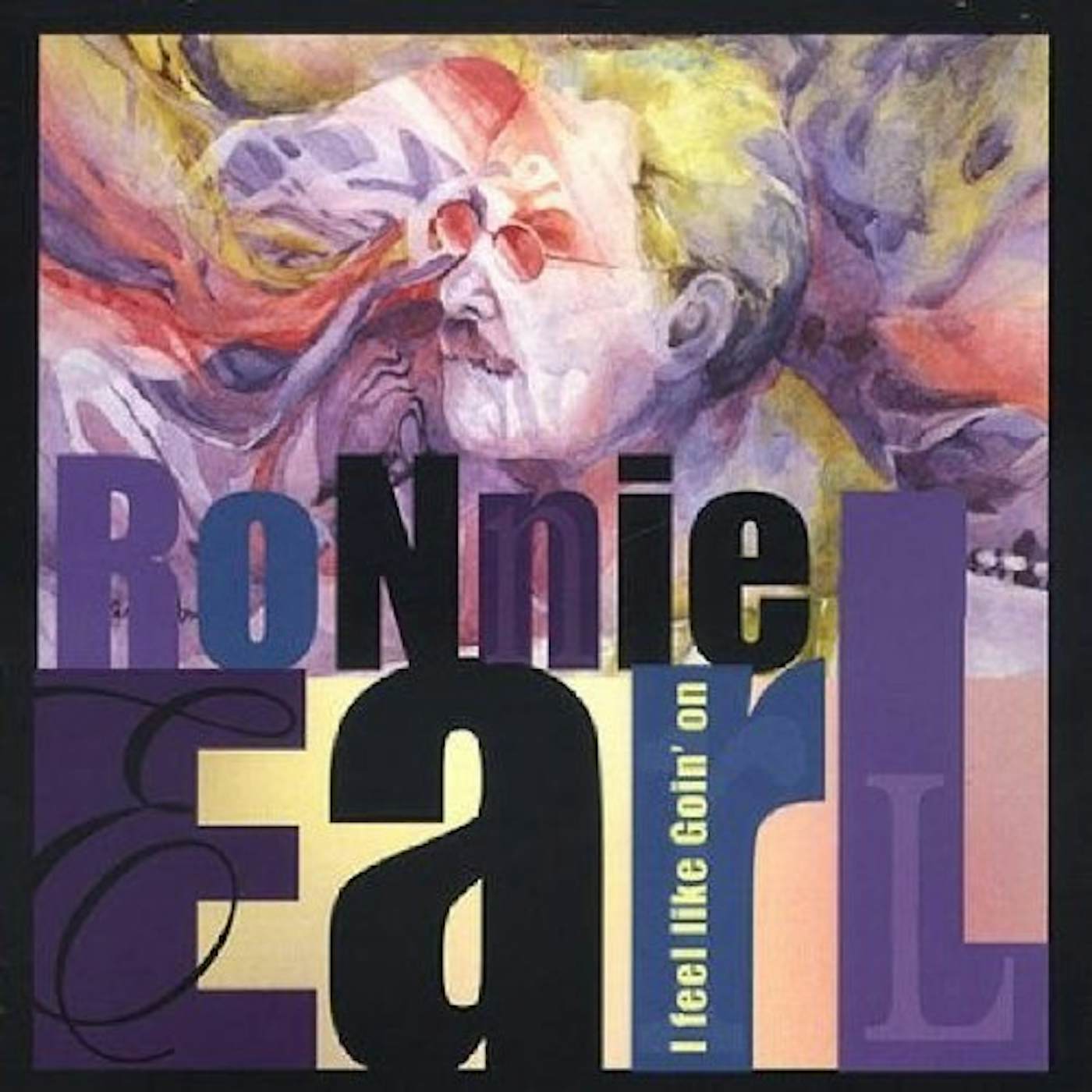 Ronnie Earl I FEEL LIKE GOIN' ON CD
