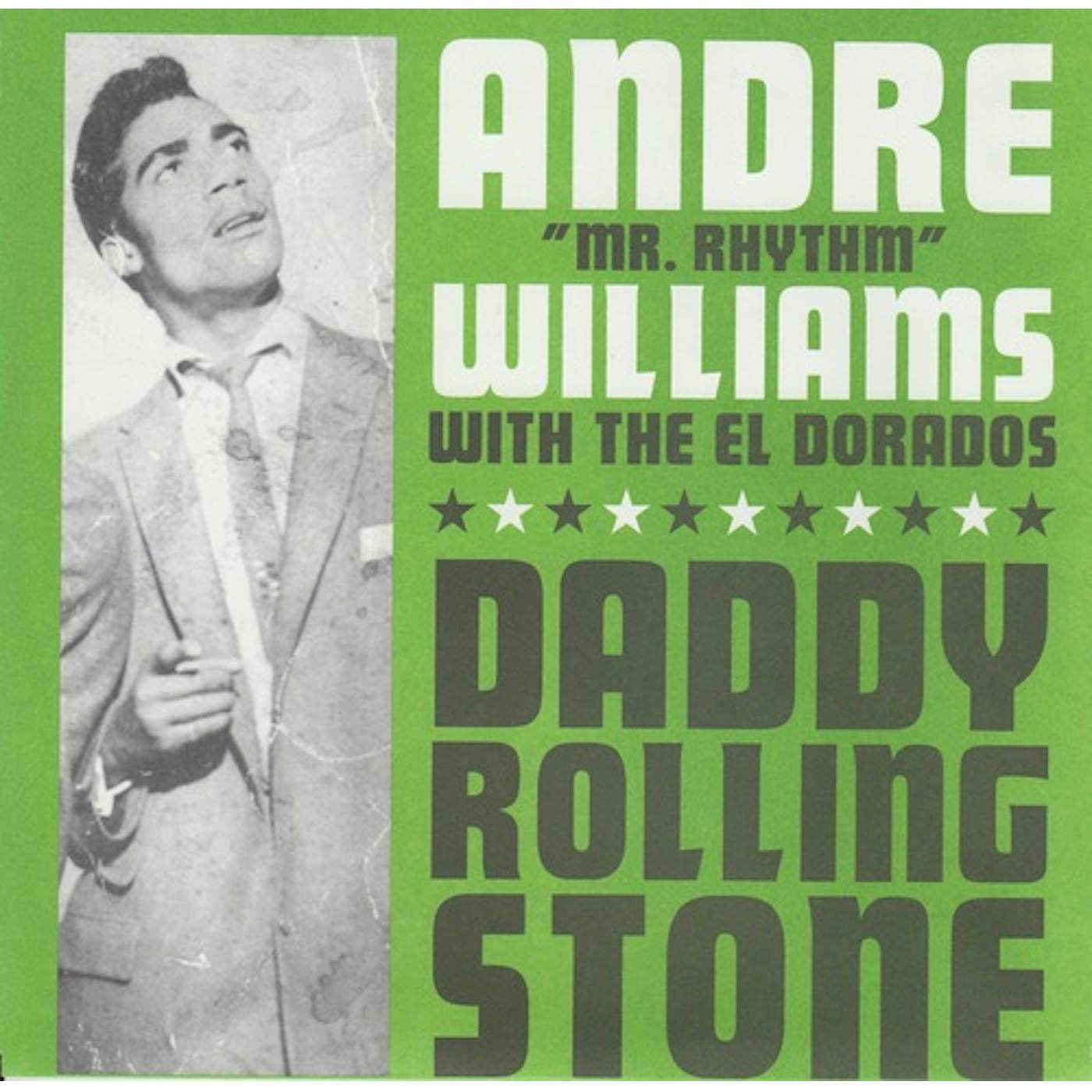 Andre Williams Daddy Rolling Stone / Gin Vinyl Record