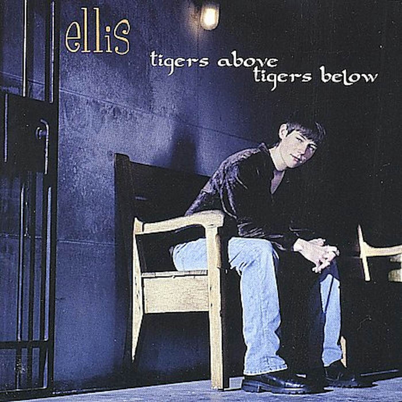 ellis TIGERS ABOVE TIGERS BELOW CD