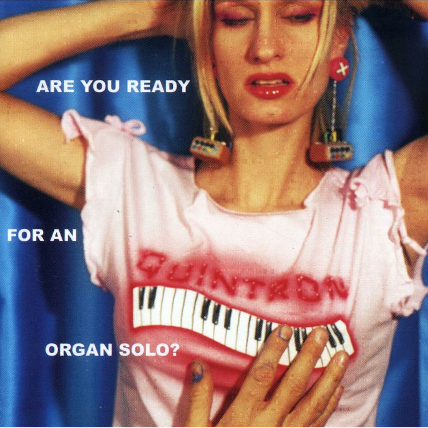 Quintron ARE YOU READY FOR AN ORGAN SOLO CD