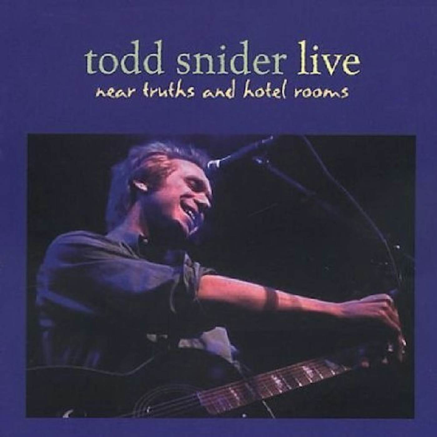 Todd Snider NEAR TRUTHS & HOTEL ROOMS LIVE CD