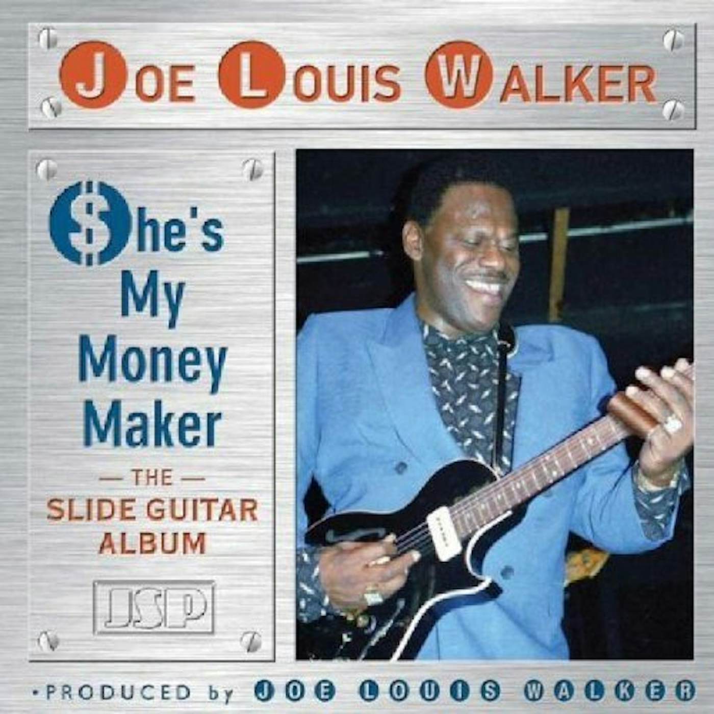 Joe Louis Walker SHE'S MY MONEY MAKER CD