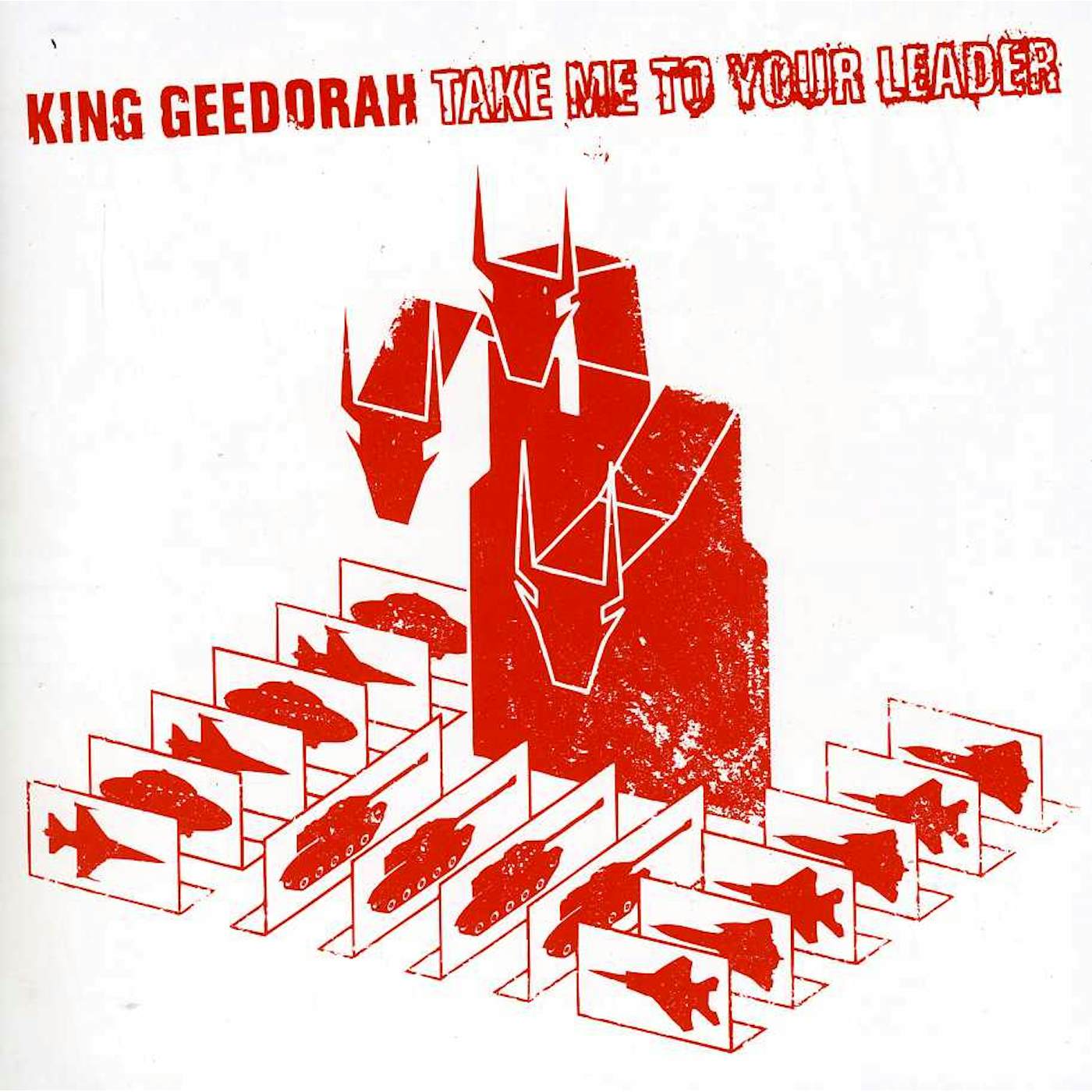 King Gheedorah TAKE ME TO YOUR LEADER CD
