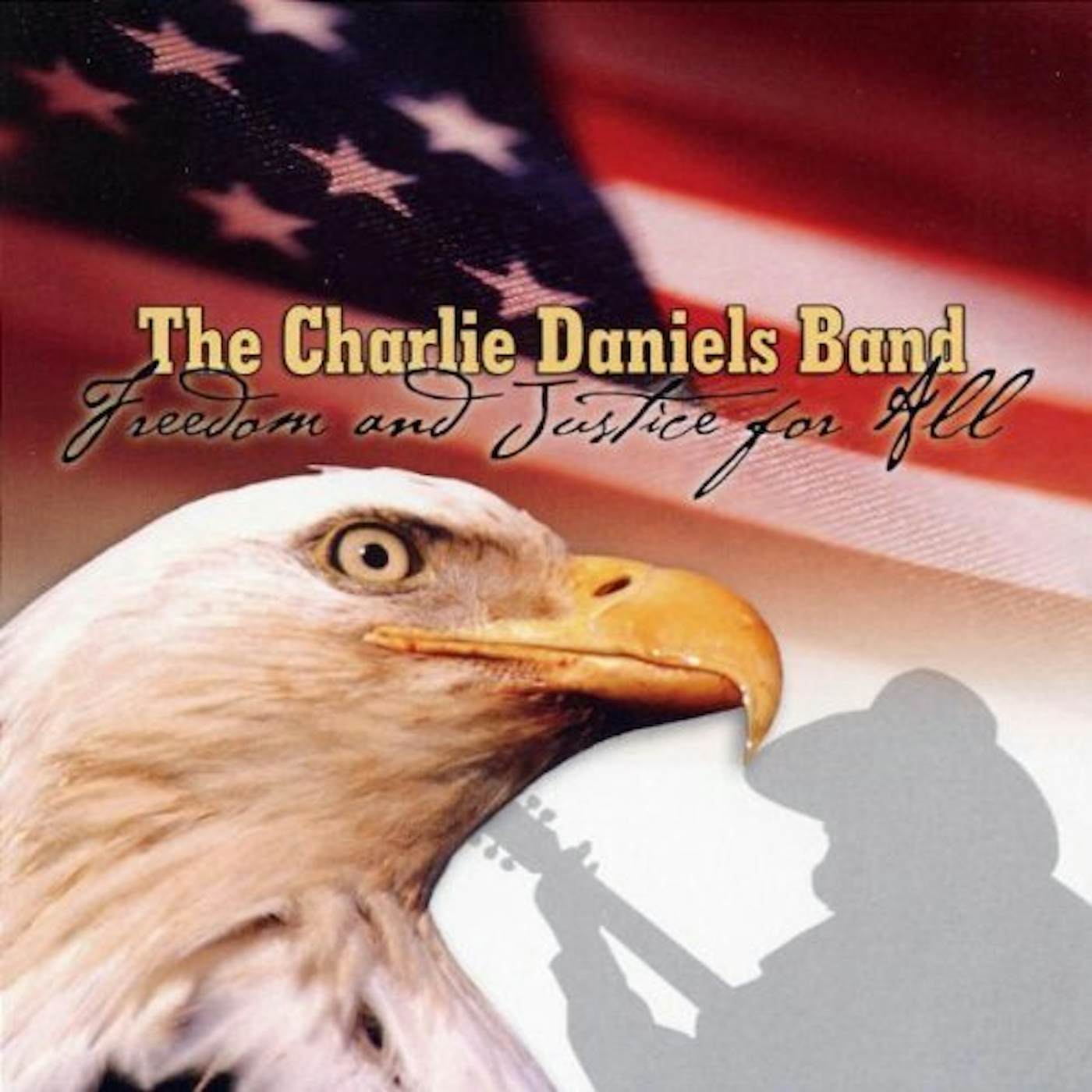 Charlie Daniels FREEDOM & JUSTICE FOR ALL CD