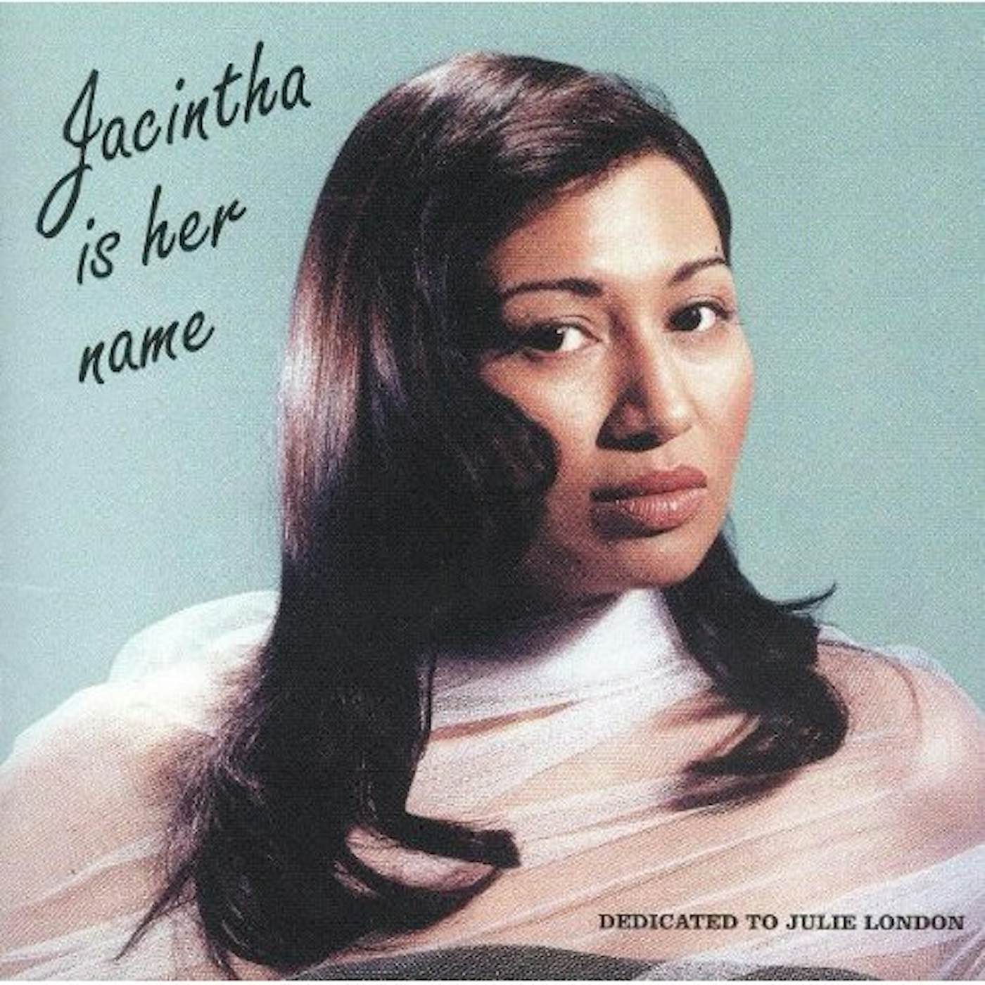 JACINTHA IS HER NAME Super Audio CD