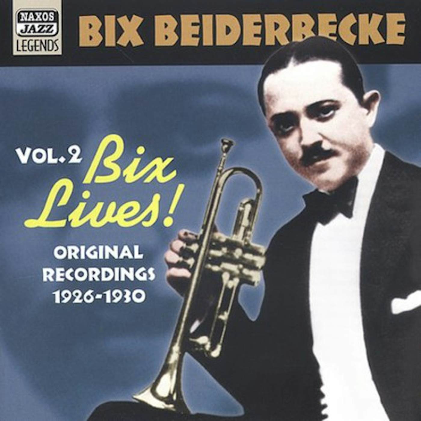 Bix Beiderbecke BIX LIVES CD