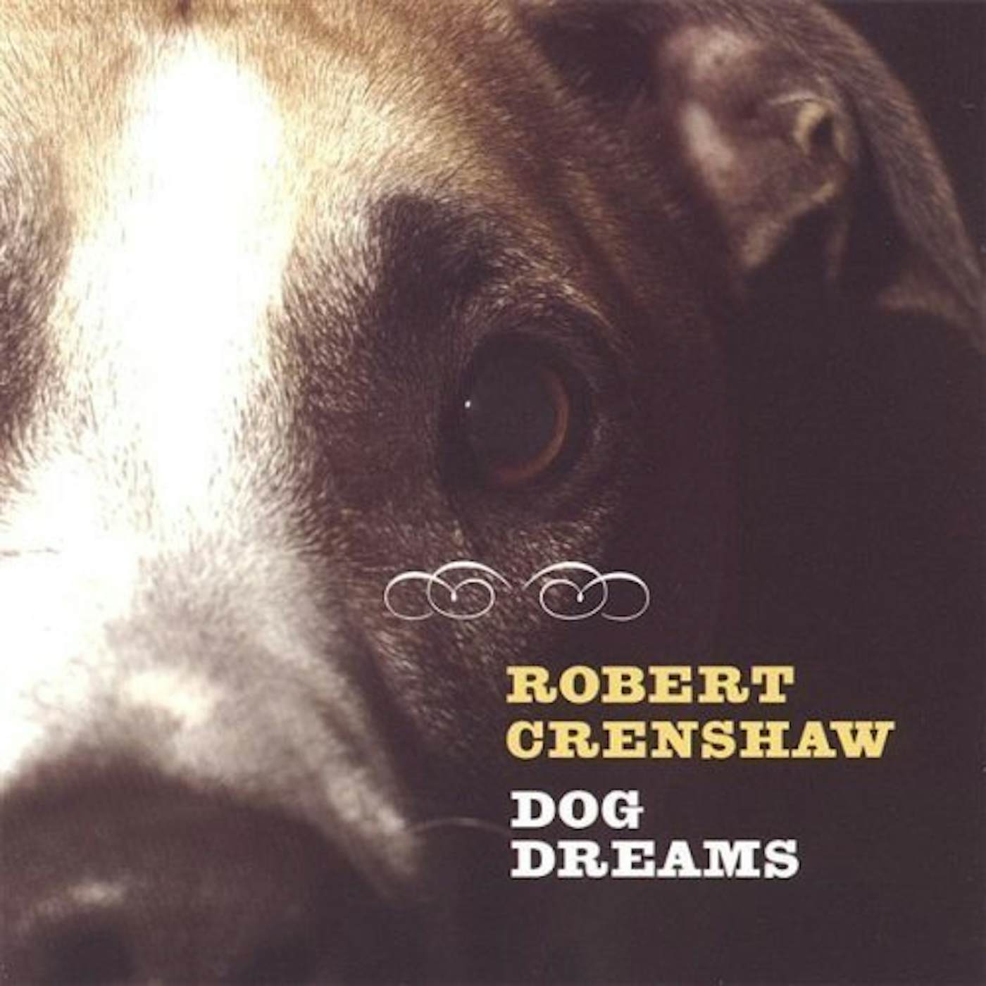 Robert Crenshaw DOG DREAMS CD