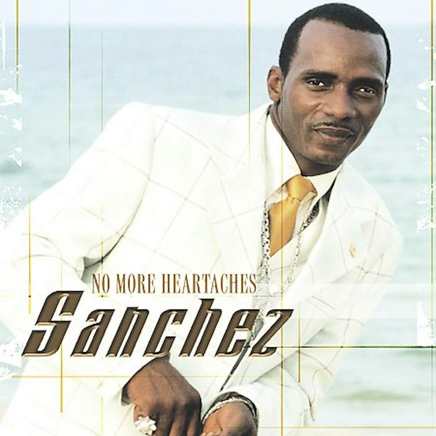 Sanchez NO MORE HEARTACHES CD