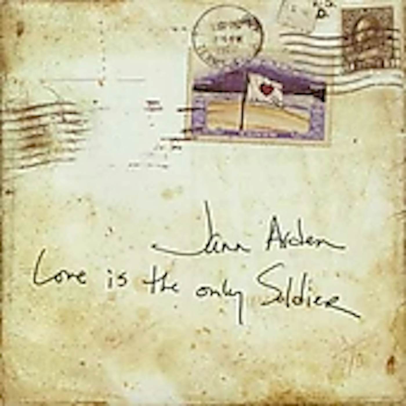 Jann Arden LOVE IS THE ONLY SOLDIER CD