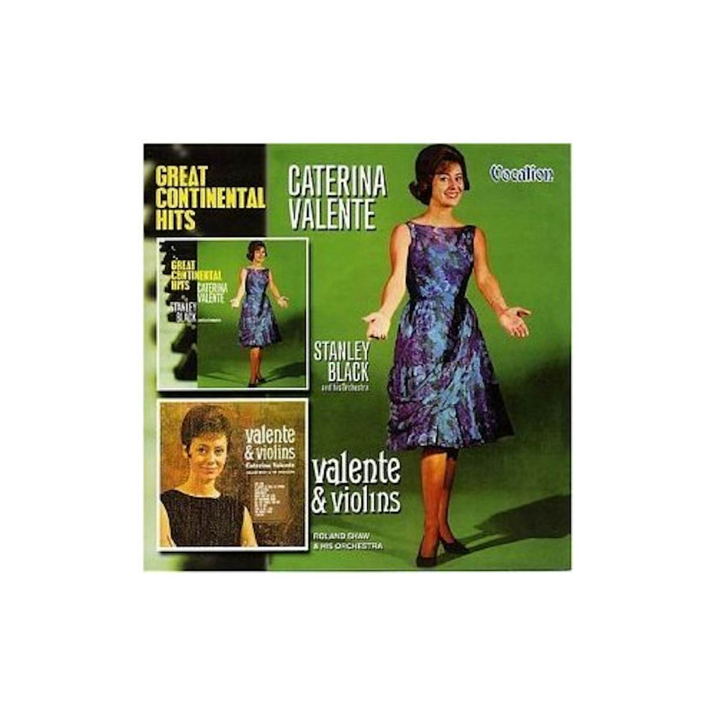 Caterina Valente GREAT CONTINENTAL HITS / VALENTE & VIOLINS CD