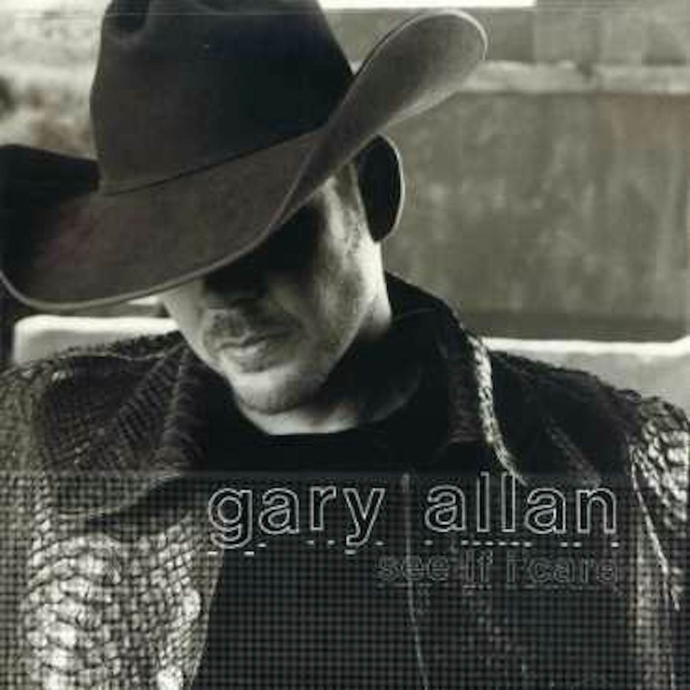 Gary Allan SEE IF I CARE CD
