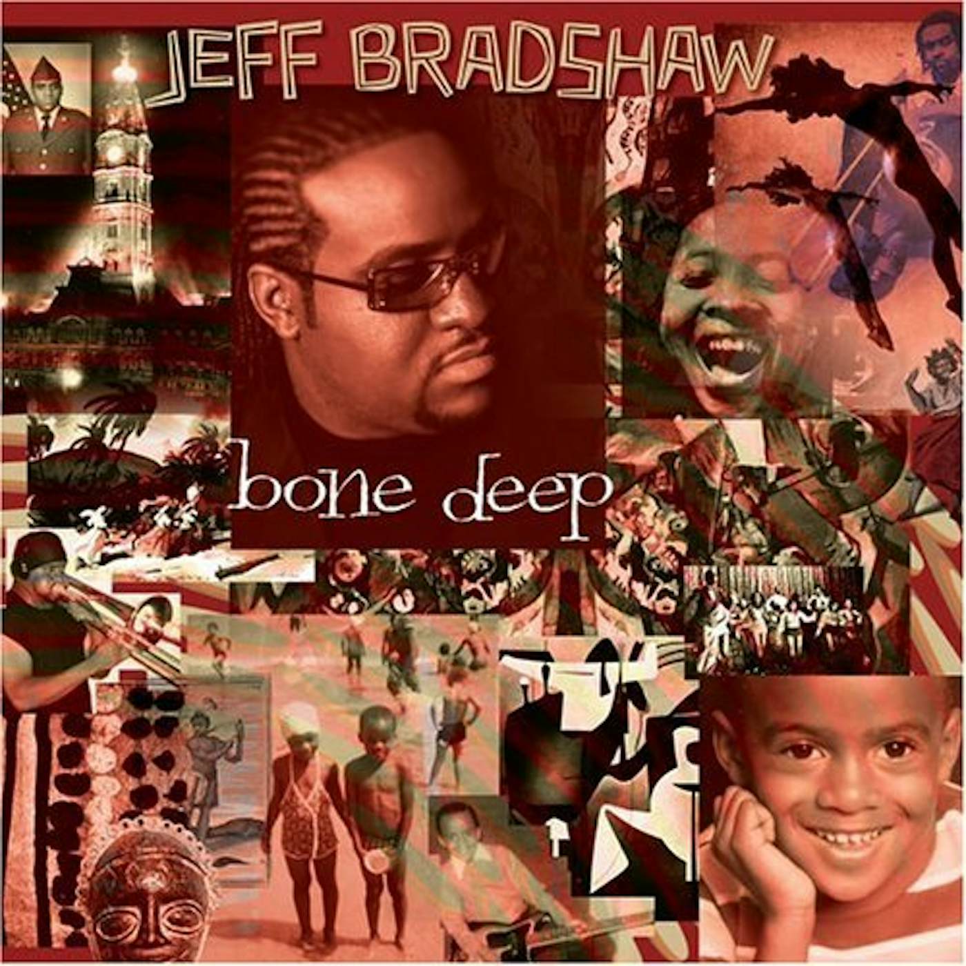 Jeff Bradshaw BONE DEEP CD