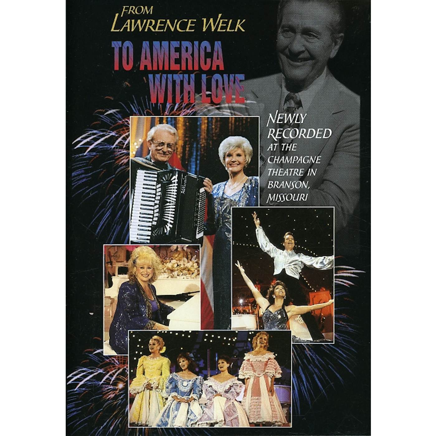 FROM LAWRENCE WELK TO AMERICA WITH LOVE DVD