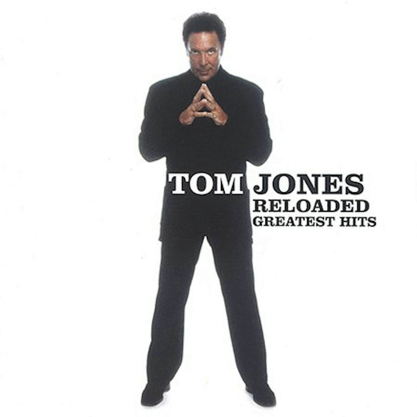 Tom Jones RELOADED: GREATEST HITS CD