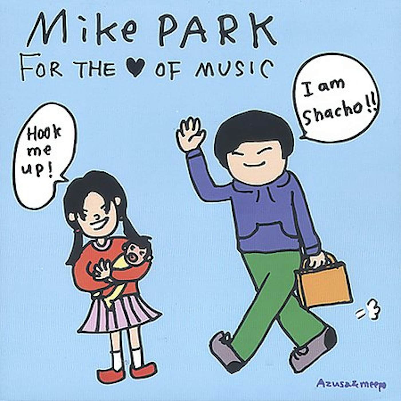 Mike Park FOR THE LOVE OF MUSIC CD
