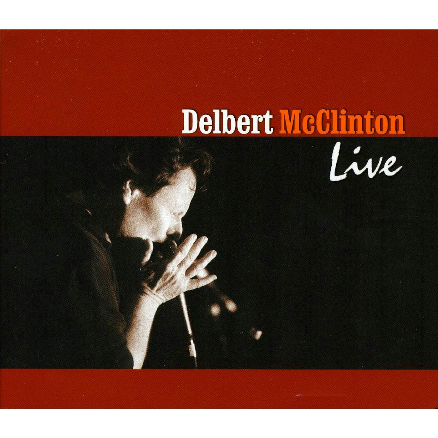 Delbert McClinton LIVE CD