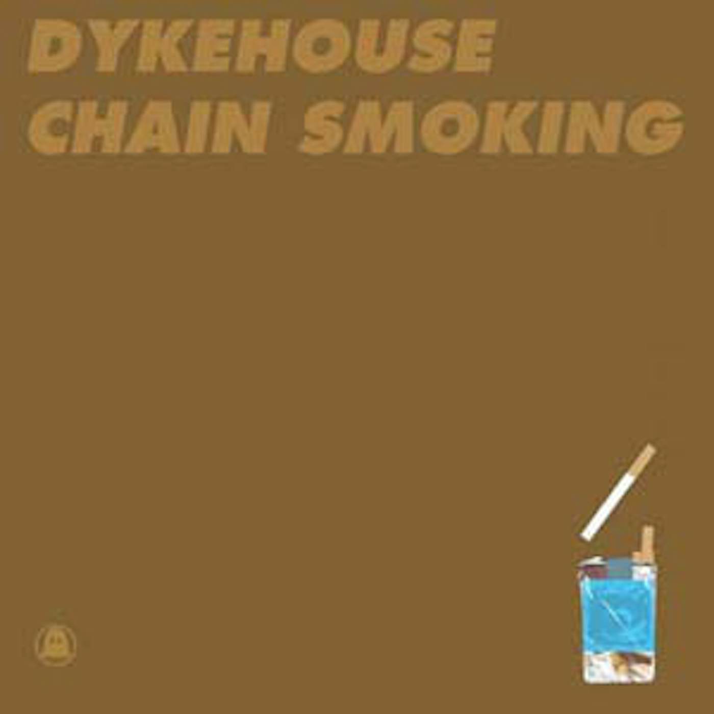 Dykehouse CHAIN SMOKING / FYD Vinyl Record