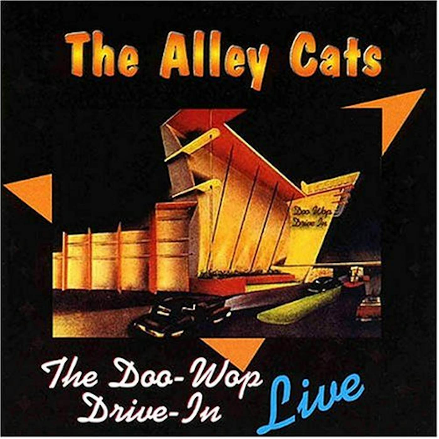 The Alley Cats DOO WOP DRIVE IN LIVE CD
