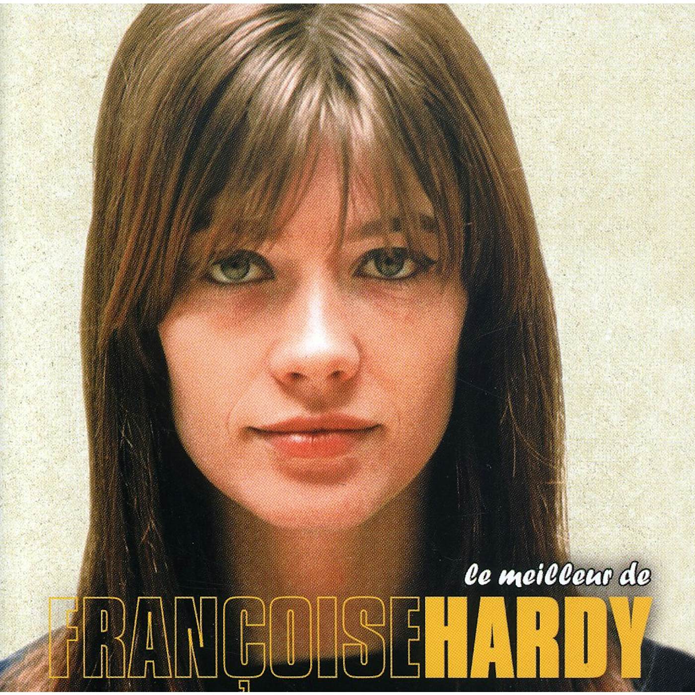 Françoise Hardy MEILLEUR DE CD