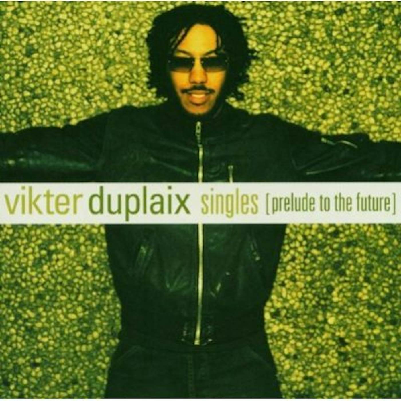 Vikter Duplaix SINGLES: PRELUDE TO THE FUTURE CD
