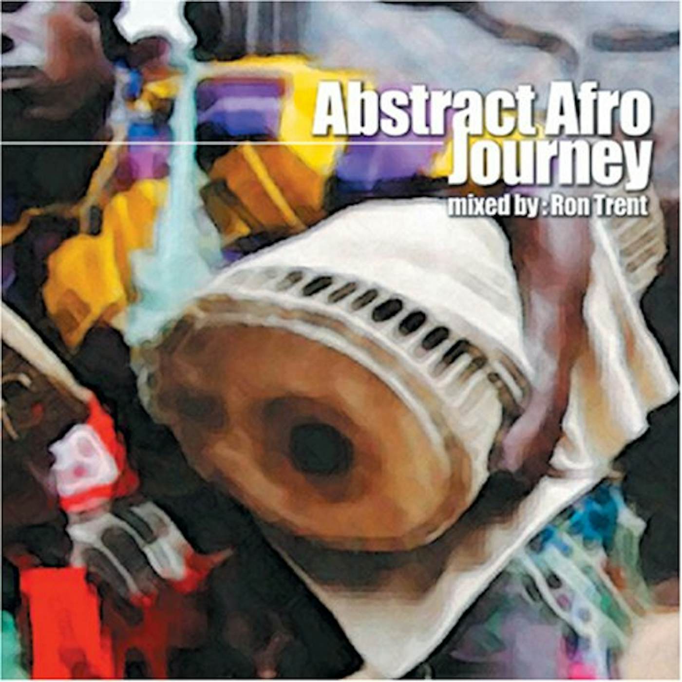 Ron Trent ABSTRACT AFRO JOURNEY CD