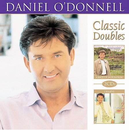 Daniel O'Donnell CLASSIC DOUBLE SONGS OF INSPIRATION & I ...