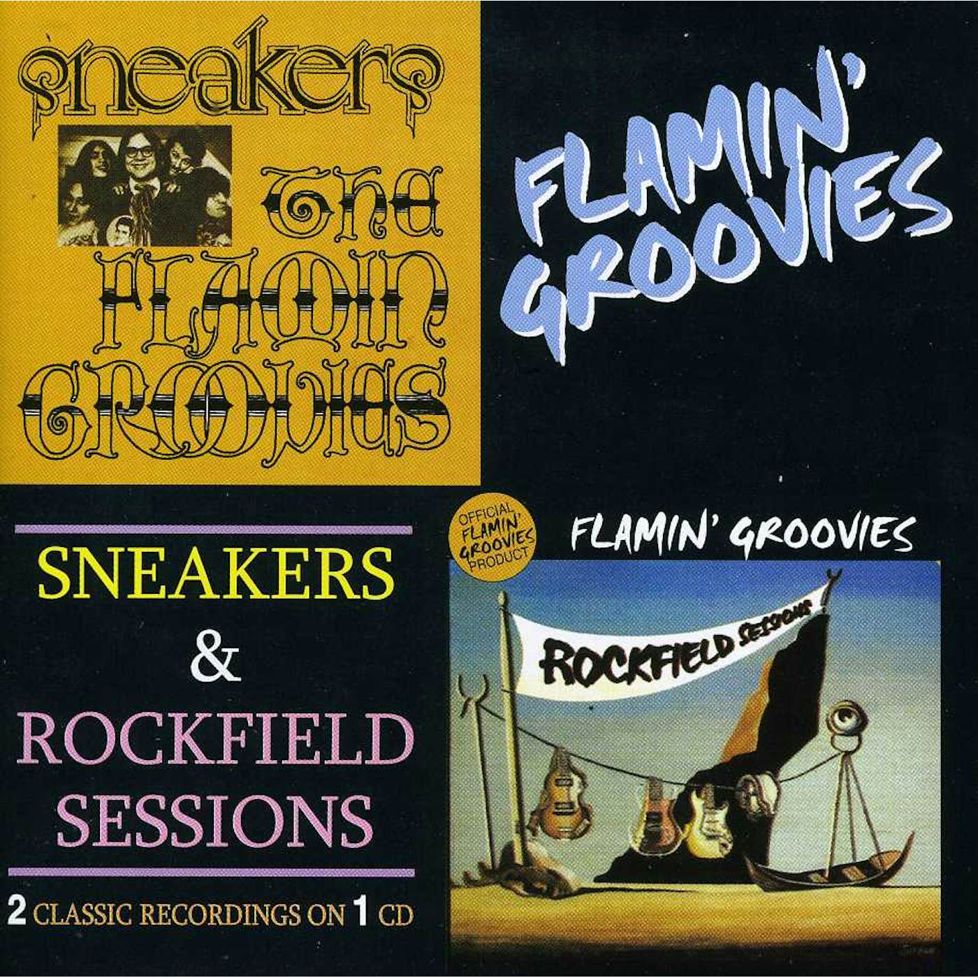 Flamin' Groovies SNEAKERS & ROCKFIELD SESSIONS CD