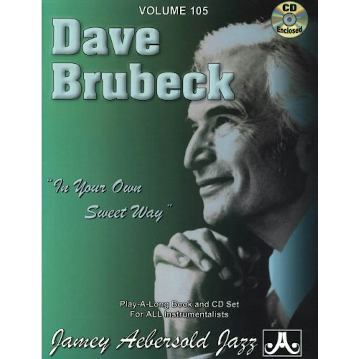 Jamey Aebersold DAVE BRUBECK: IN YOUR OWN SWEET WAY CD