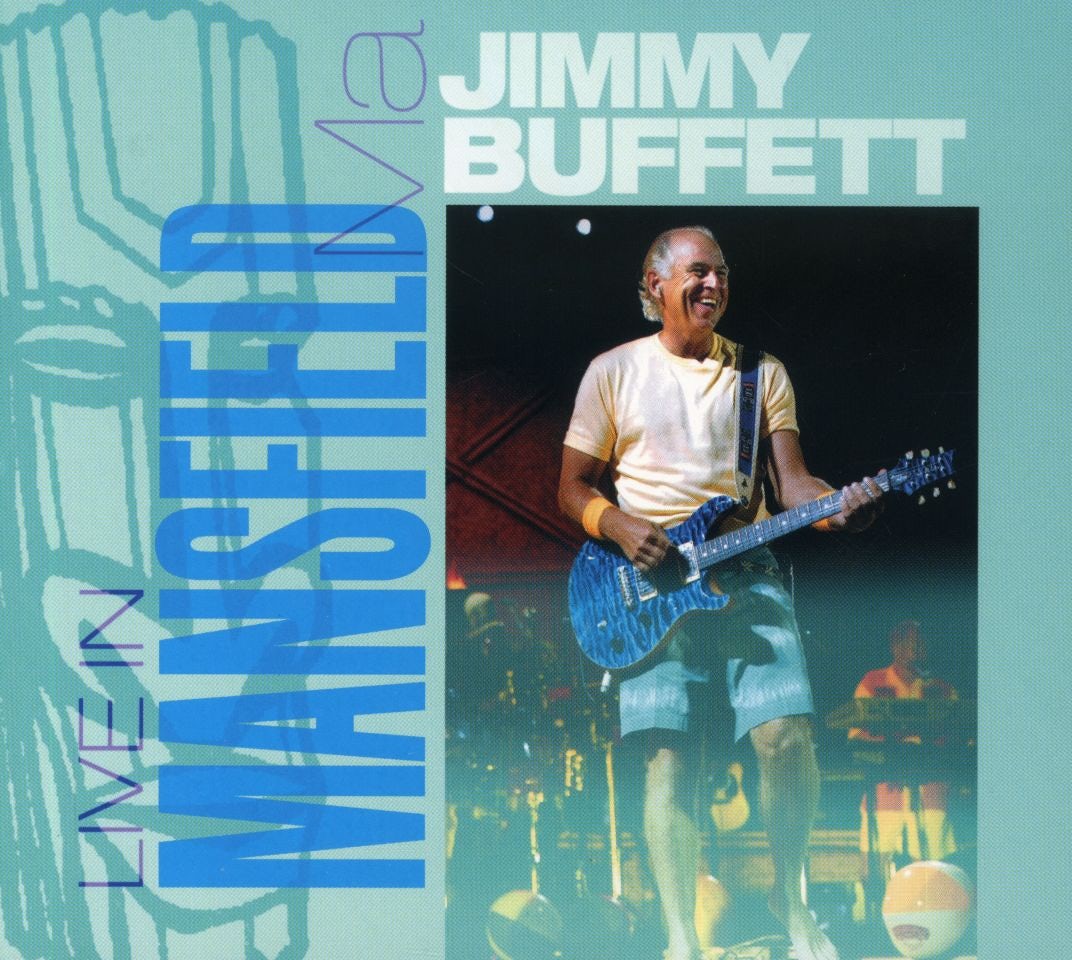 Jimmy Buffett LIVE IN MANSFIELD CD
