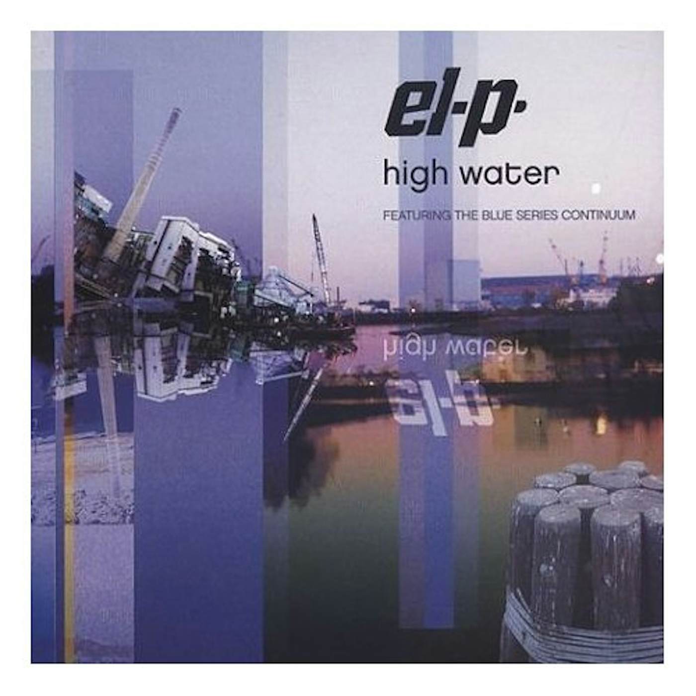 El-P HIGH WATER: MARK Vinyl Record