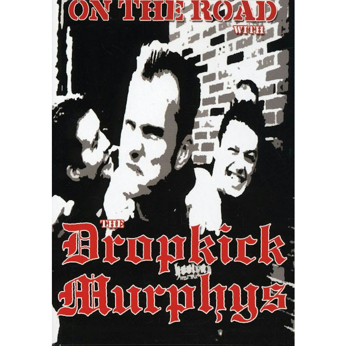 ON THE ROAD WITH THE DROPKICK MURPHYS DVD