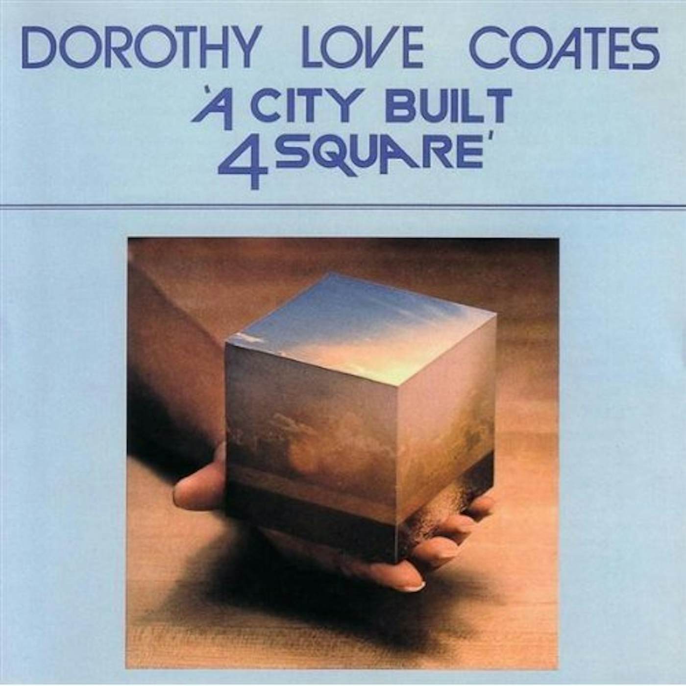 Dorothy Love Coates CITY BUILT 4 SQUARE CD