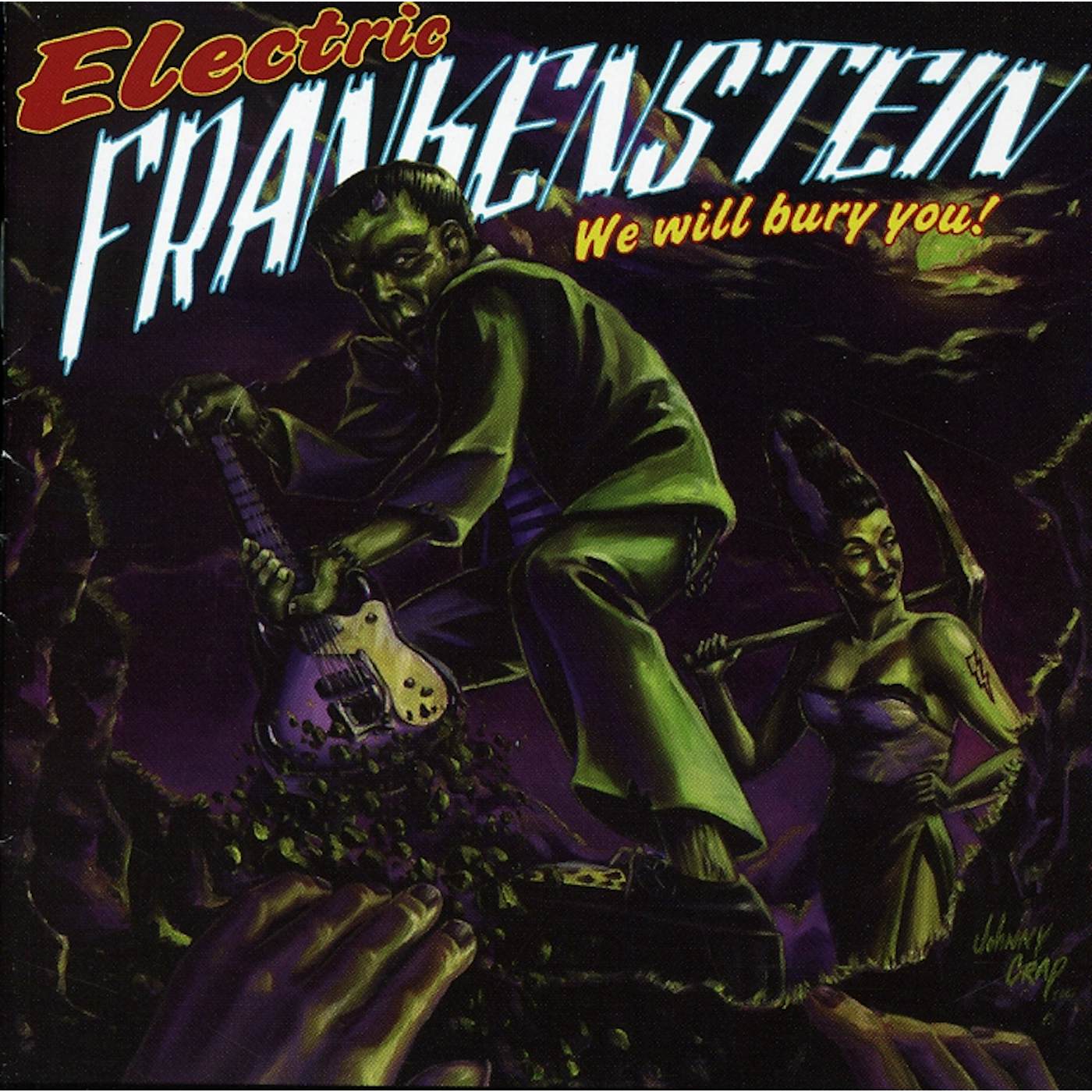 Electric Frankenstein WE WILL BURY YOU CD