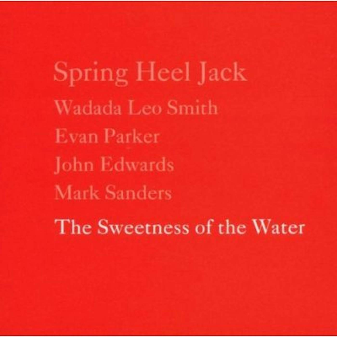 Spring Heel Jack SWEETNESS OF THE WATER CD