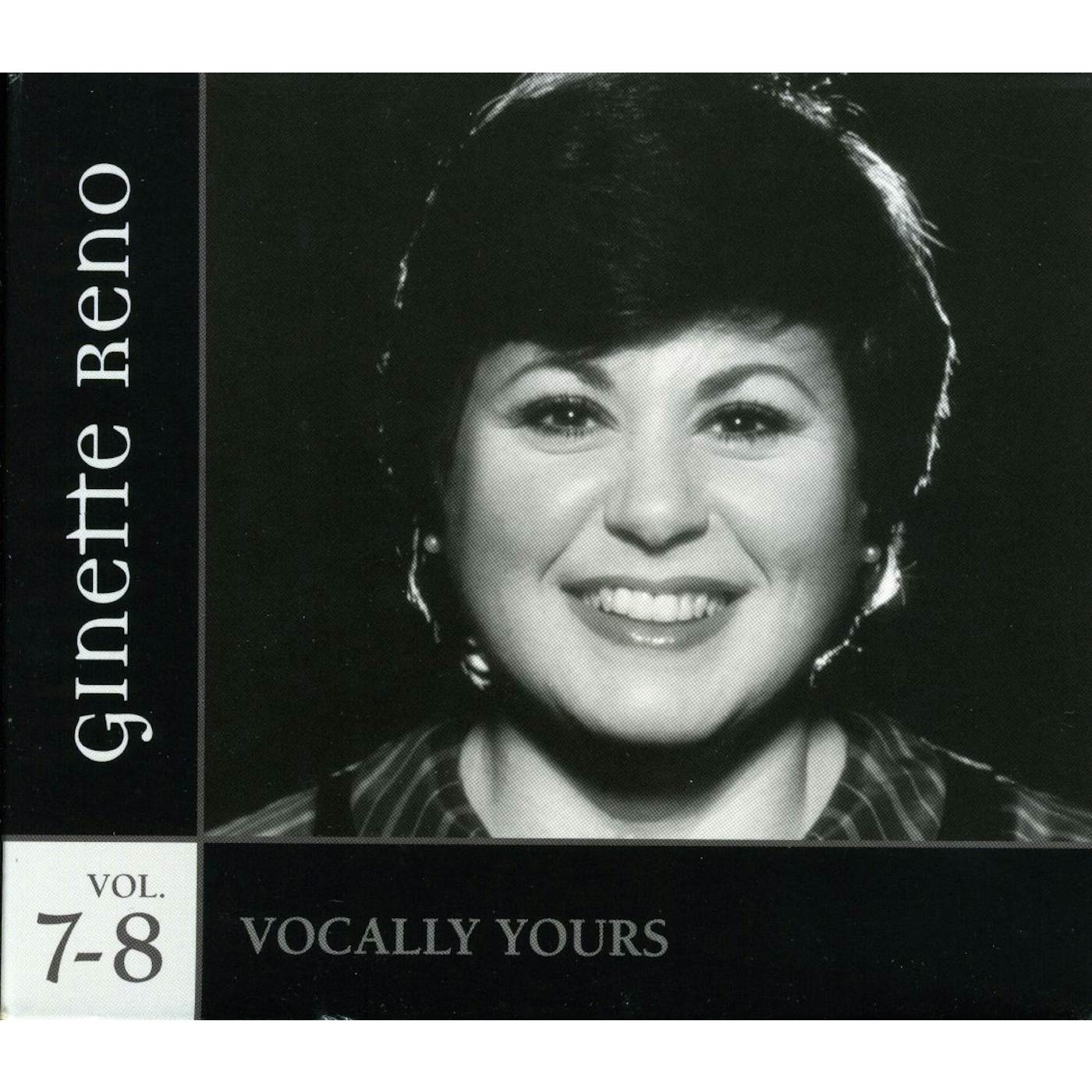 Ginette Reno VOCALLY YOURS 7 & 8 CD