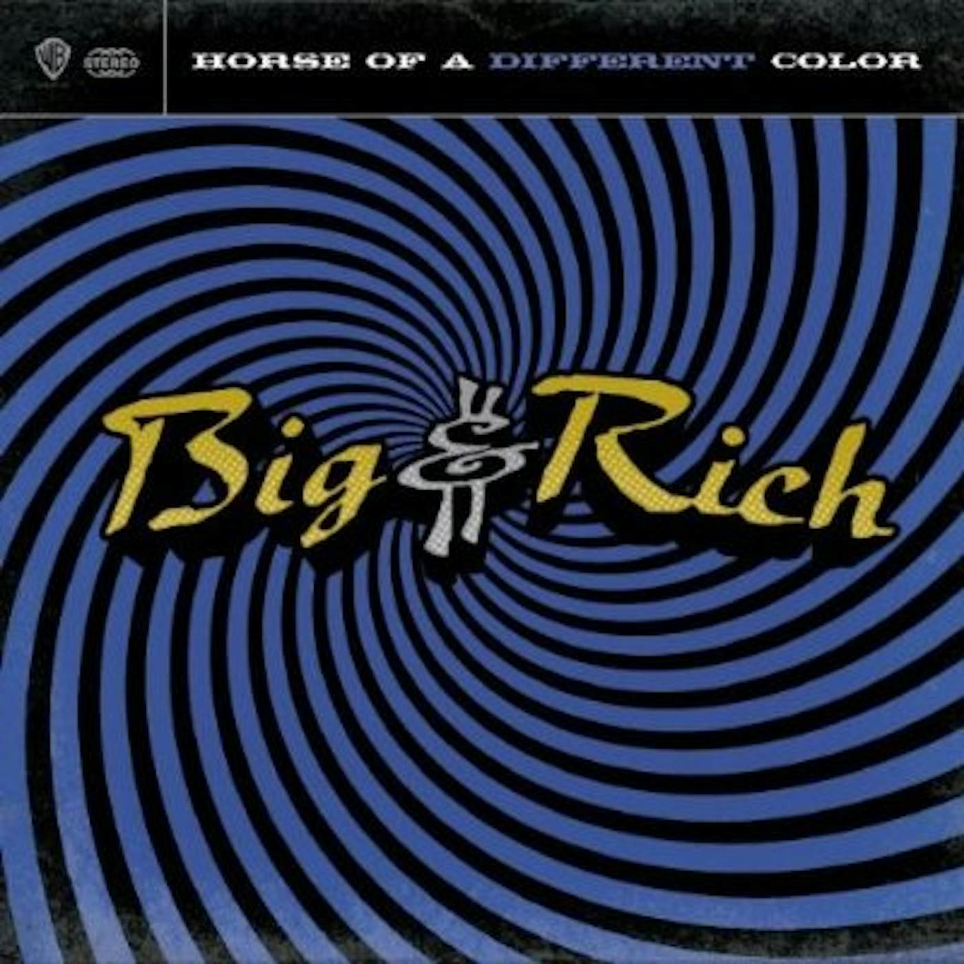 Big & Rich HORSE OF A DIFFERENT COLOR CD