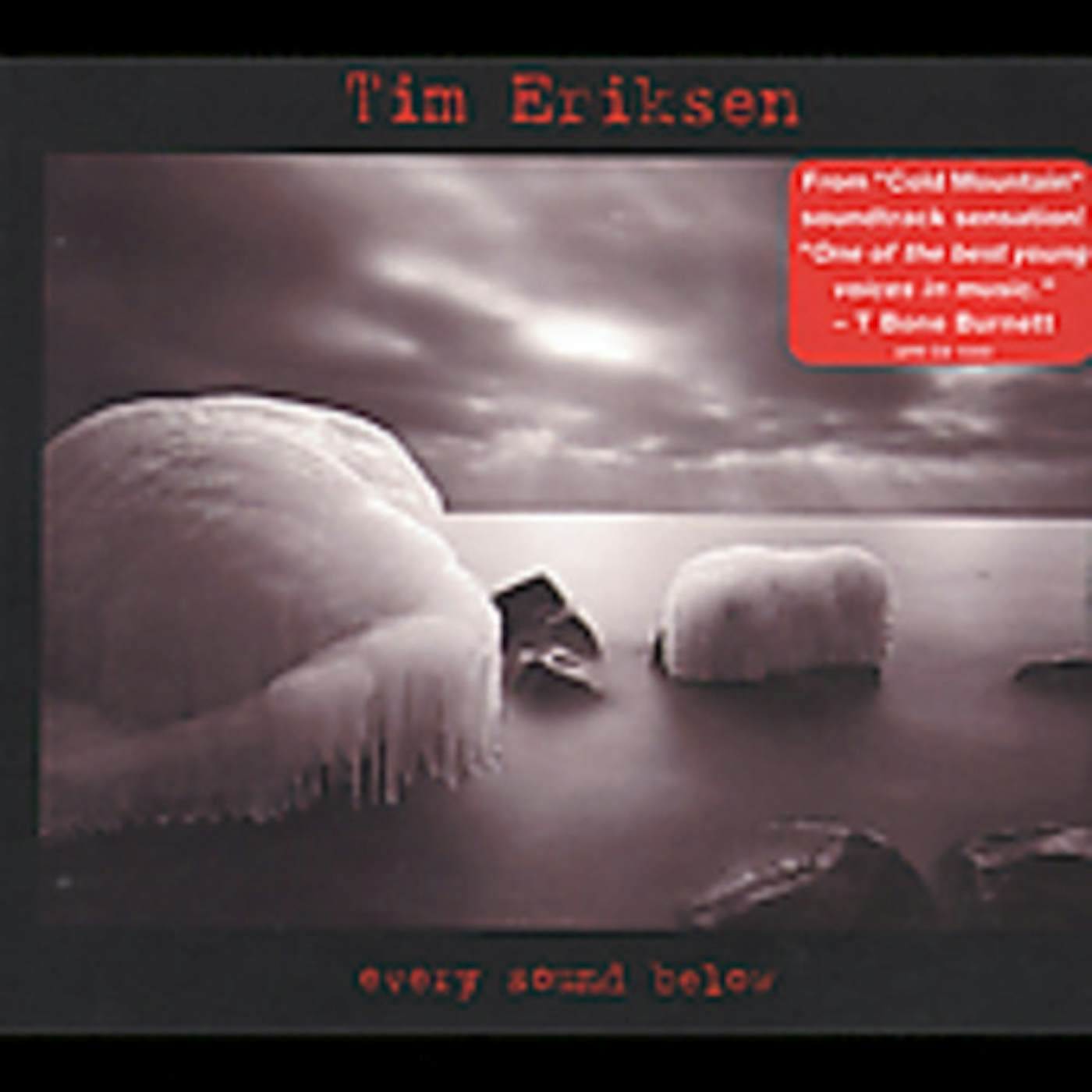 Tim Eriksen EVERY SOUND BELOW CD